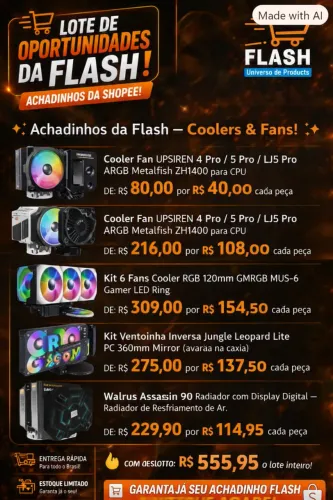 Achadinhos da Flash - Coolers & Fans