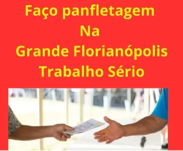 Panfletagem Trabalho Sério Grande Florianópolis