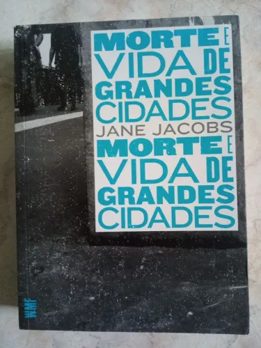 Livro - Morte e vida de grandes cidades - Jane Jacobs