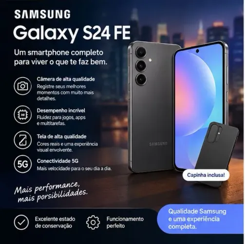 Samsung S24 fe com cx e capa de brinde.