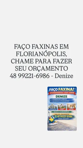 Trabalho com faxinas na grande Florianópolis 