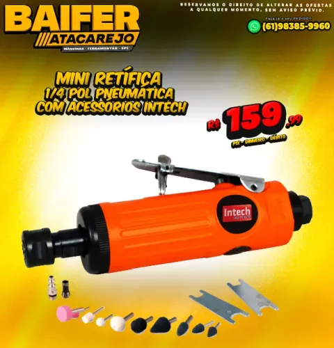 Mini Retífica 1/4 Pol Pneumática Com Acessórios Intech