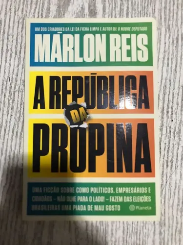 A República da Propina - Marlon Reis