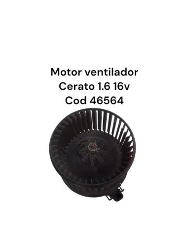 Motor ventilador Cerato 1.6 16v Cod 46564