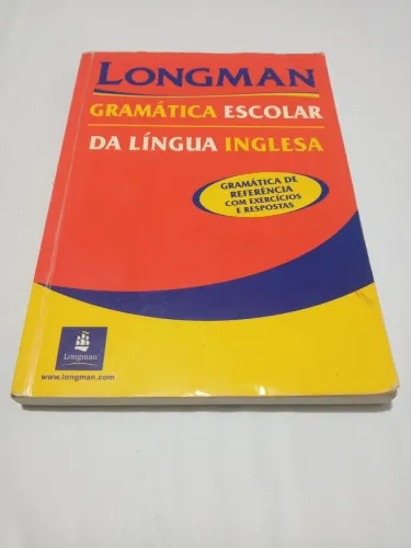 Livro - Gramática Escolar da Língua Inglesa - Longman