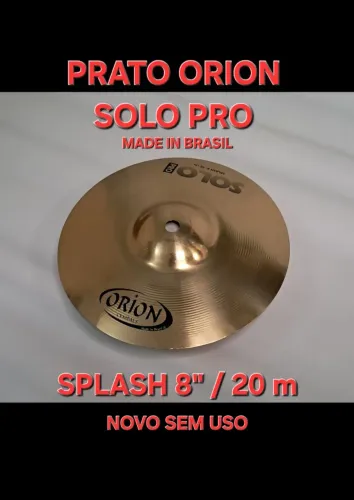 PRATO ORION SOLO PRO SPLASH 8" / 20CM - MADE IN BRASIL - NOVO 