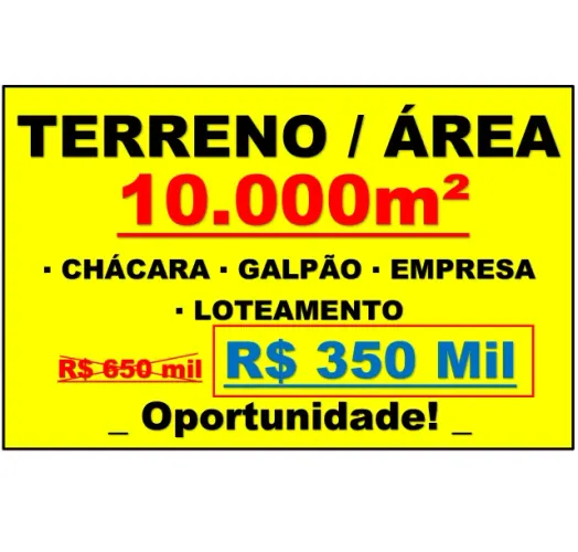 Área 10.000m² _ Fabrica pequeno porte - Sìtio - Galpão - Loteamento - Chacara