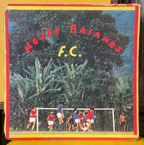 Vinil Novos Baianos - Novos Baianos FC - Original de Época