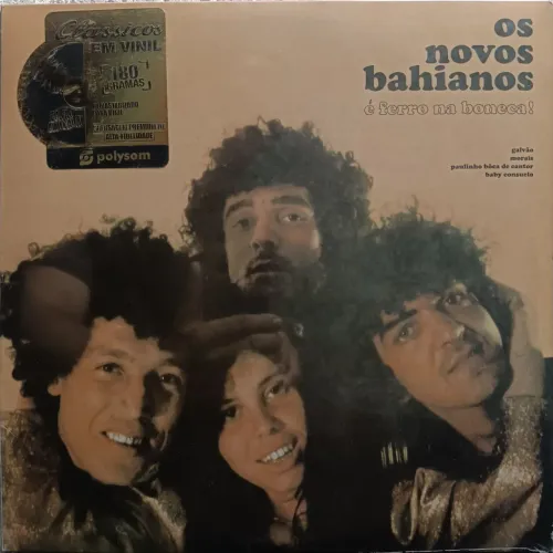 Os novos baianos é ferro na boneca!