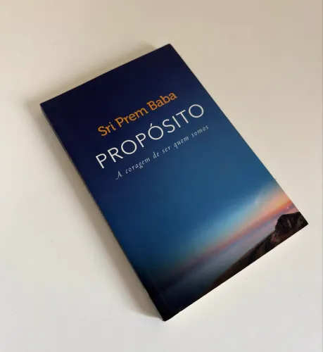 Livro Propósito A Coragem de ser quem somos - Sri Prem Baba