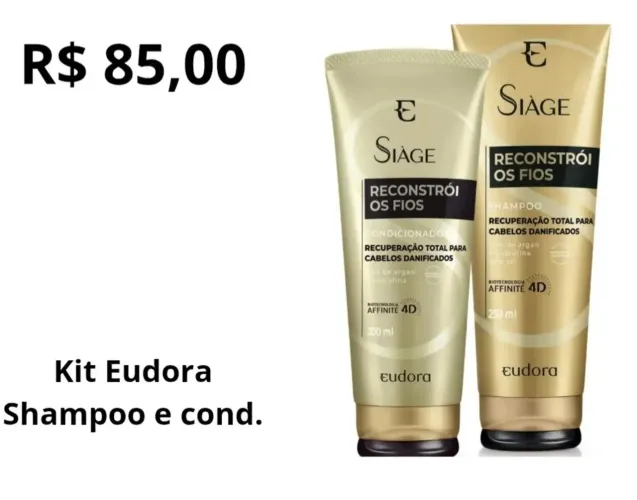 Kit Eudora Siage Reconstrói os Fios (Shampoo e Condicionador)
