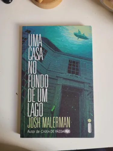 Uma Casa No Fundo De Um Lago - Josh Malerman