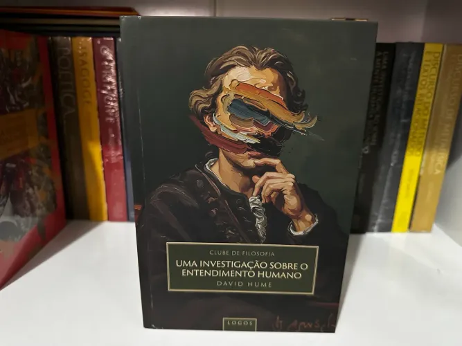 David Hume - Uma investigação sobre o entendimento humano ( Clube de filosofia ) 