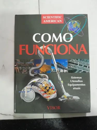 livro "Como Funciona: Sistemas, Utensílios, Equipamentos Atuais