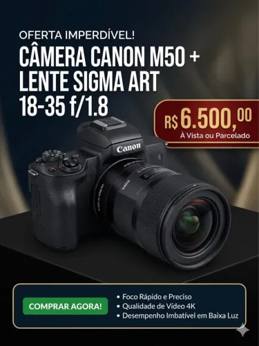 Cânon M50 + lente Sigmar Art 18/35 F1.8 