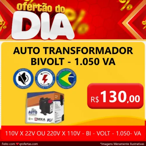AUTO TRANSFORMADOR BIVOLT 1.050 VA-TRANSFORMADOR BIVOLT 110v X 220v OU 220v X 110v-1050 VA