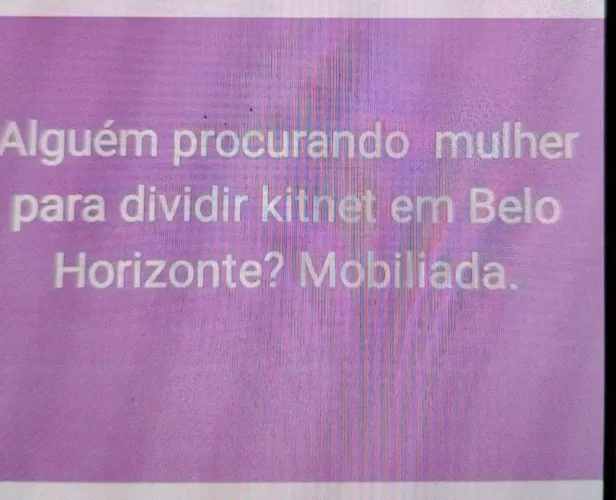 Alguém procurando menina ( mulher para dividir kitnet em Belo Horizonte. Mobiliado .