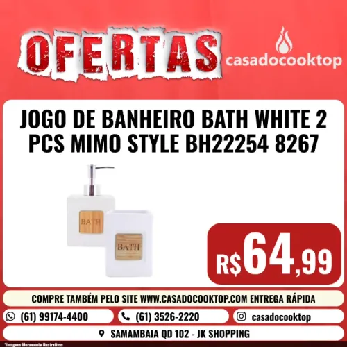 JOGO DE BANHEIRO BATH WHITE 2 PCS MIMO STYLE BH22254 8267