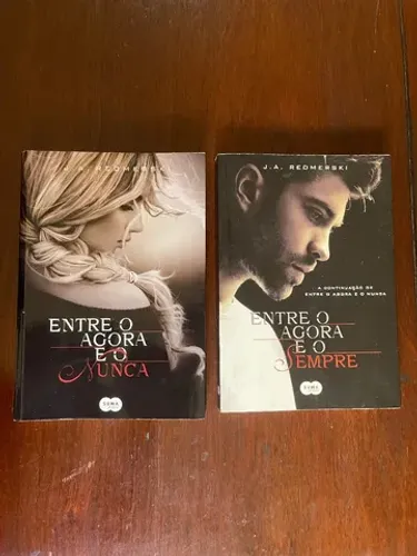 Entre o agora e o nunca e Entre o agora e o sempre