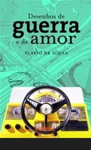 Livro "Desenhos de Guerra e de Amor" (Souza, F.)