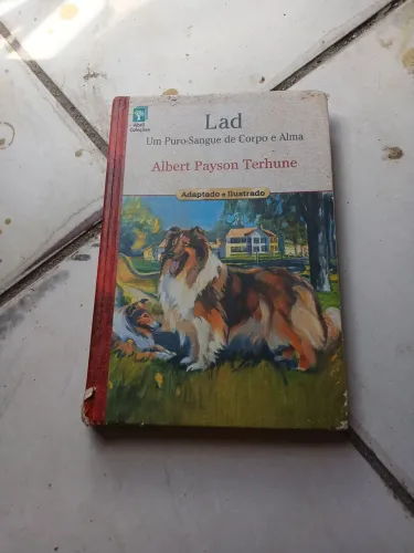 Lad- um puro sangue de corpo e alma. (Aventuras de um cachorro)