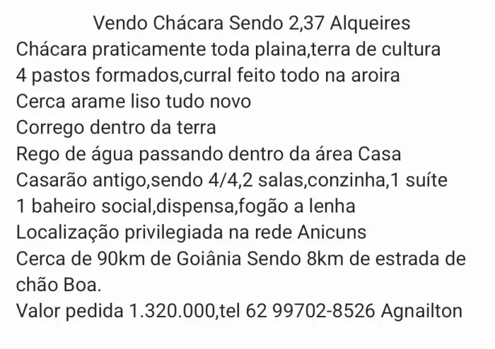Vendo Chácara de 2,73 alqueires em entre Anicuns e Américano Do Brasil