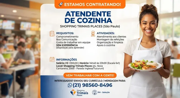 Atendente de Cozinha - Sem experiência (Shopping Trimais Places)