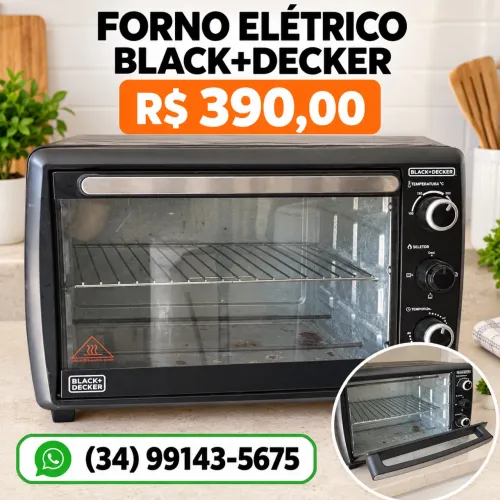 Forno elétrico Black+Decker ? R$ 390,00