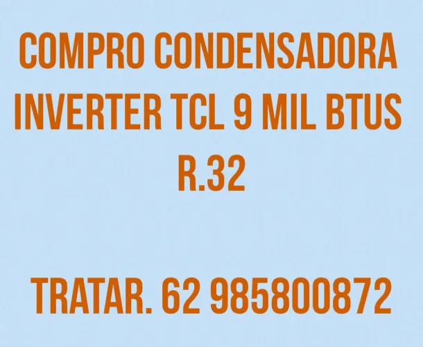 Procura para compra condensadora TCL INVERTER 9 MIL BTUS GAS RE2