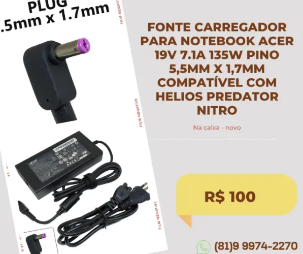 Fonte Carregador Para Notebook Acer 19v 7.1a 135w Pino 5,5mm X 1,7mm Compatível Com Helios