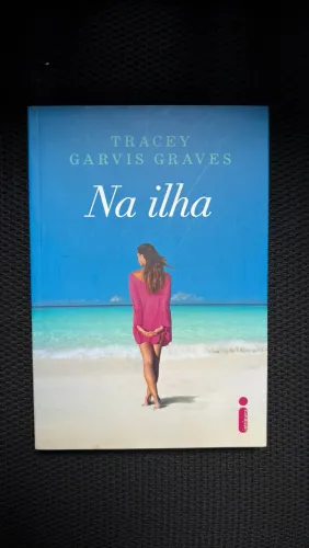Na ilha - Tracey Garvis Graves