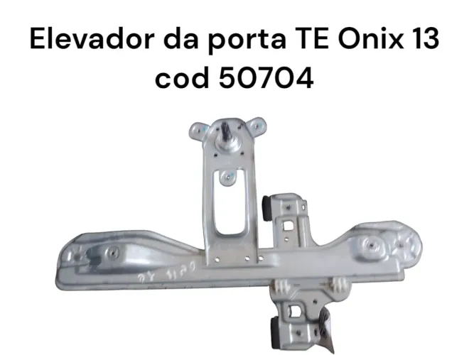 Elevador da porta TE Onix 13 - Código 50704