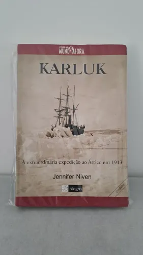 * MT Livro Karluk Expedição ao Ártico em 1913 Jennifer Niven Coleção Mundo Afora