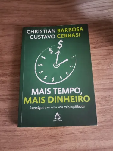 Mais Tempo, Mais Dinheiro - Gustavo Cerbasi e Christian Barbosa (Usado)