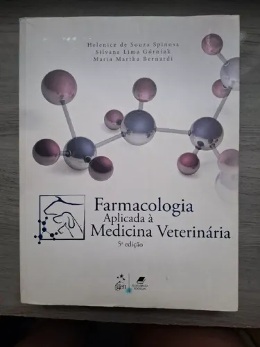 Farmacologia Aplicada Medicina Veterinária, 5° Edição - Helenice De Souza Spinosa