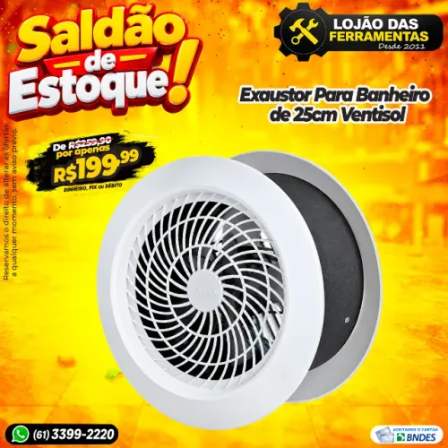 Exaustor Para Banheiro de 25cm Ventisol