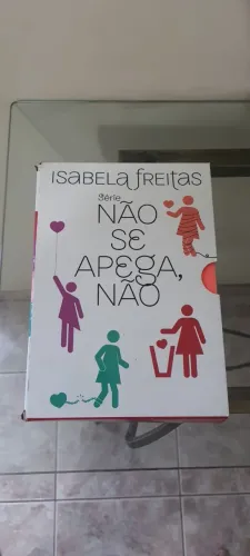 LIVRO DA SÉRIE NÃO SE APEGA NÃO "AUTORA ISABELA FREITAS" 4 LIVROS