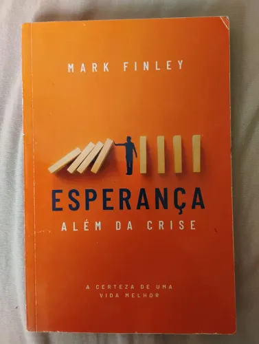 Livro Esperança Além da Crise - Mark Finley