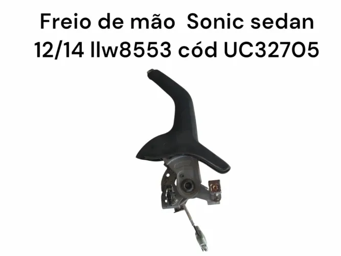 Freio De Mão Sonic Sedan 12/14 Cód Uc32705