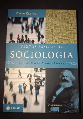 Textos básicos de sociologia de Karl Marx e Zigmunt Bauman
