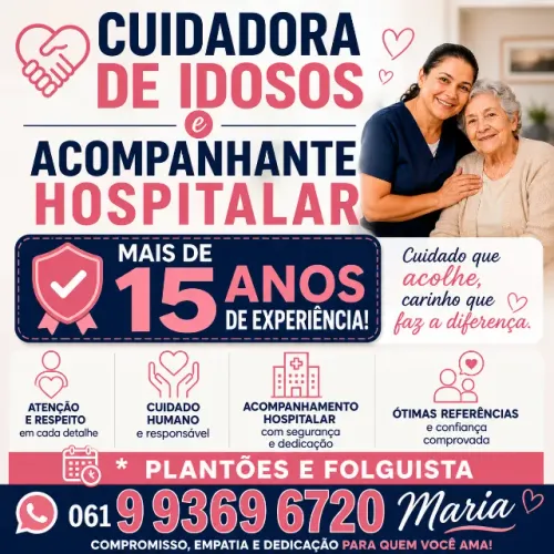 CUIDADORA DE IDOSOS E ACOMPANHANTE HOSPITALAR