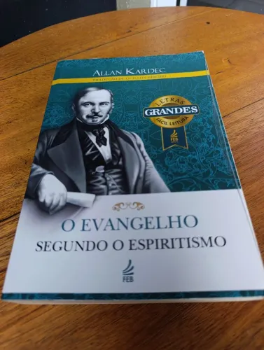 LIVRO O EVANGELHO SEGUNDO O ESPIRITISMO. ALLAN KARDEC. TRADUÇÃO GUILLON RIBEIRO. FEB