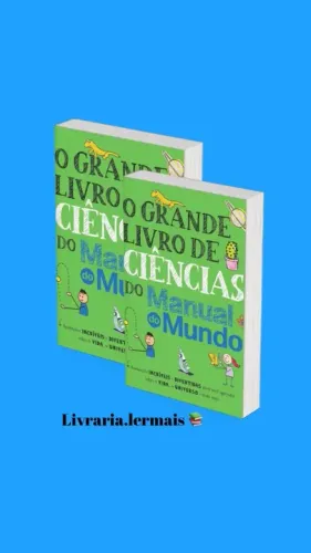 O grande livro de ciências do Manual do Mundo