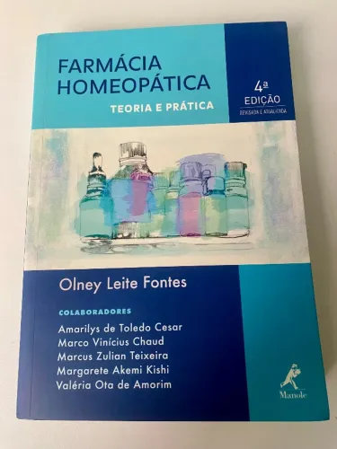 Farmácia Homeopática Teoria e Prática 4 Edição
