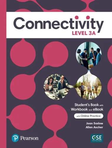Connectivity Level 3 Student's Book/Workbook With Online Practice & Ebook - Split A/B