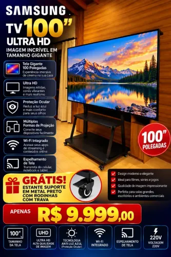 TV Samsung 100" Ultra HD + Estante Suporte Grátis