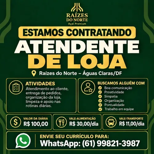 Vaga para Atendente de Loja - Raízes do Norte | Águas Claras