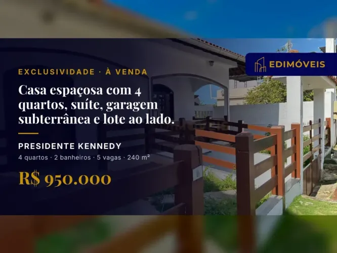 Presidente Kennedy| Casa 4 quartos com garagem subterrânea e área ampla