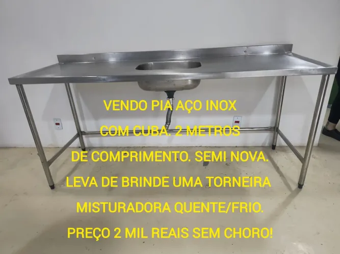 Pia aço inox com cuba. Semi nova. 2 metros de comprimento. Semi nova. 2 mil reais.