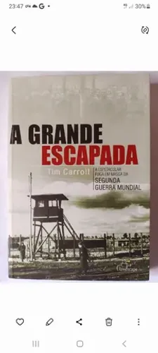 A Grande Escapada - Livro De Fatos Reais